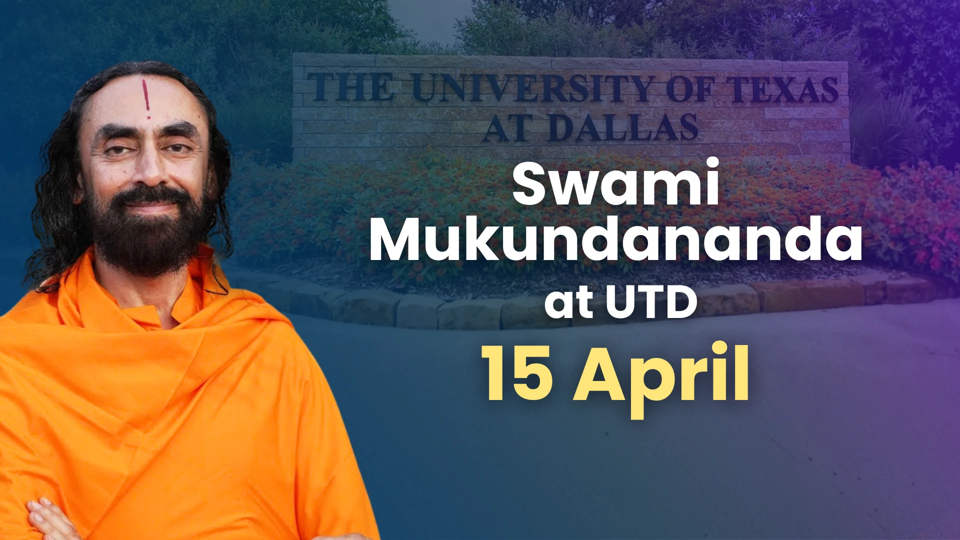 thumbnail-Swami Mukundananda at University of Texas at Dallas (UTD)