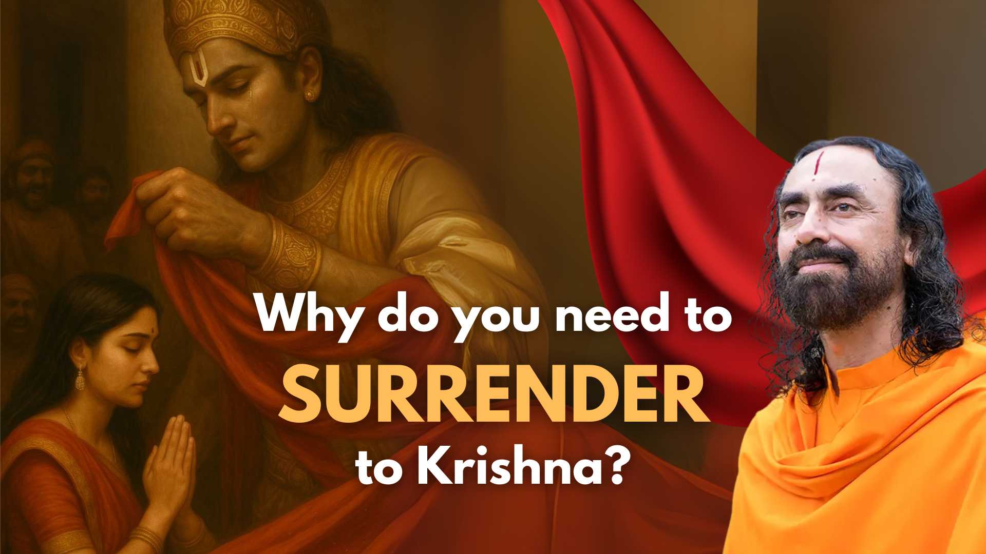 Why do YOU need to Surrender to GOD? Story of Draupadi