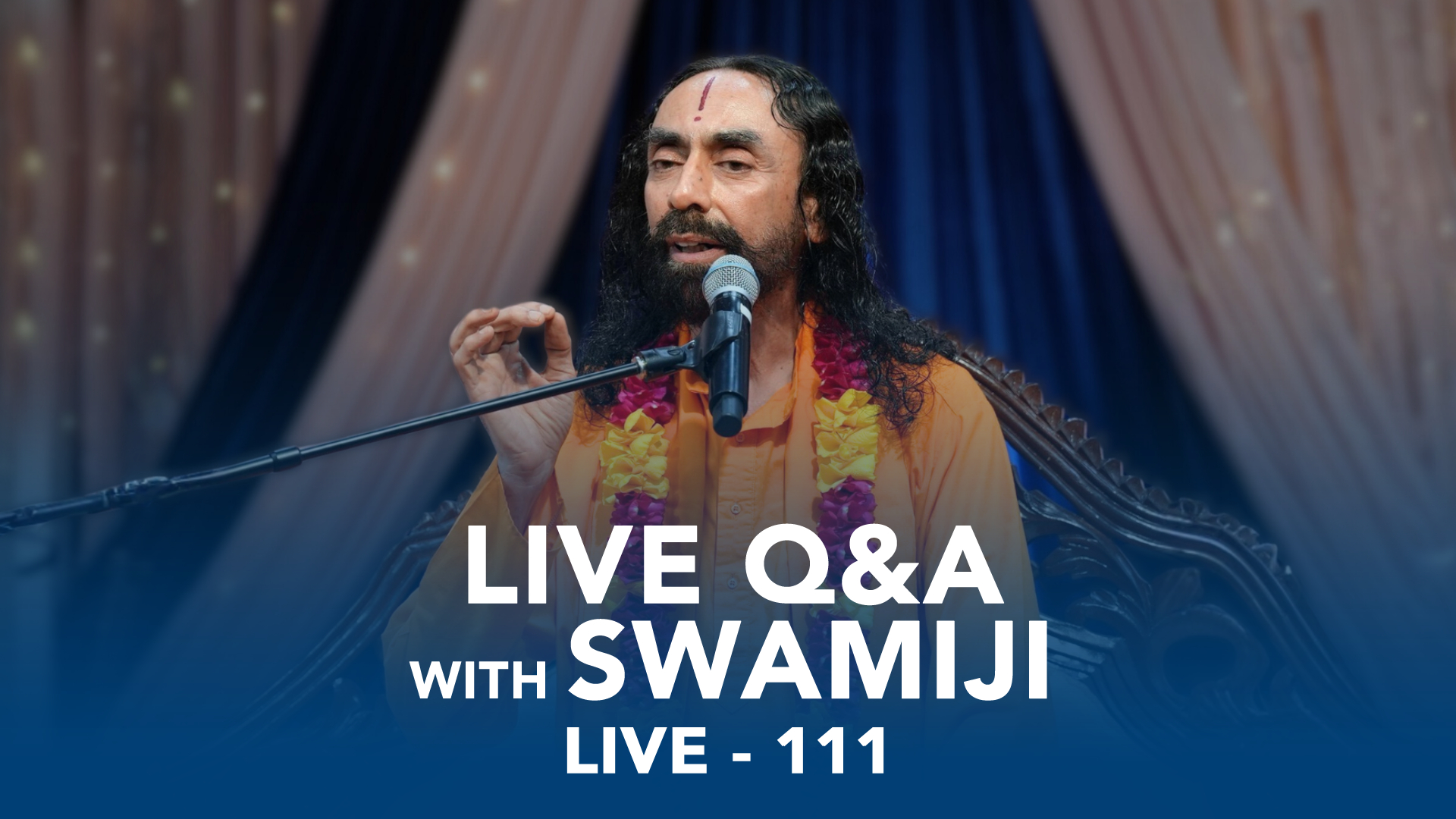 111. LIVE Q&A with Swamiji
