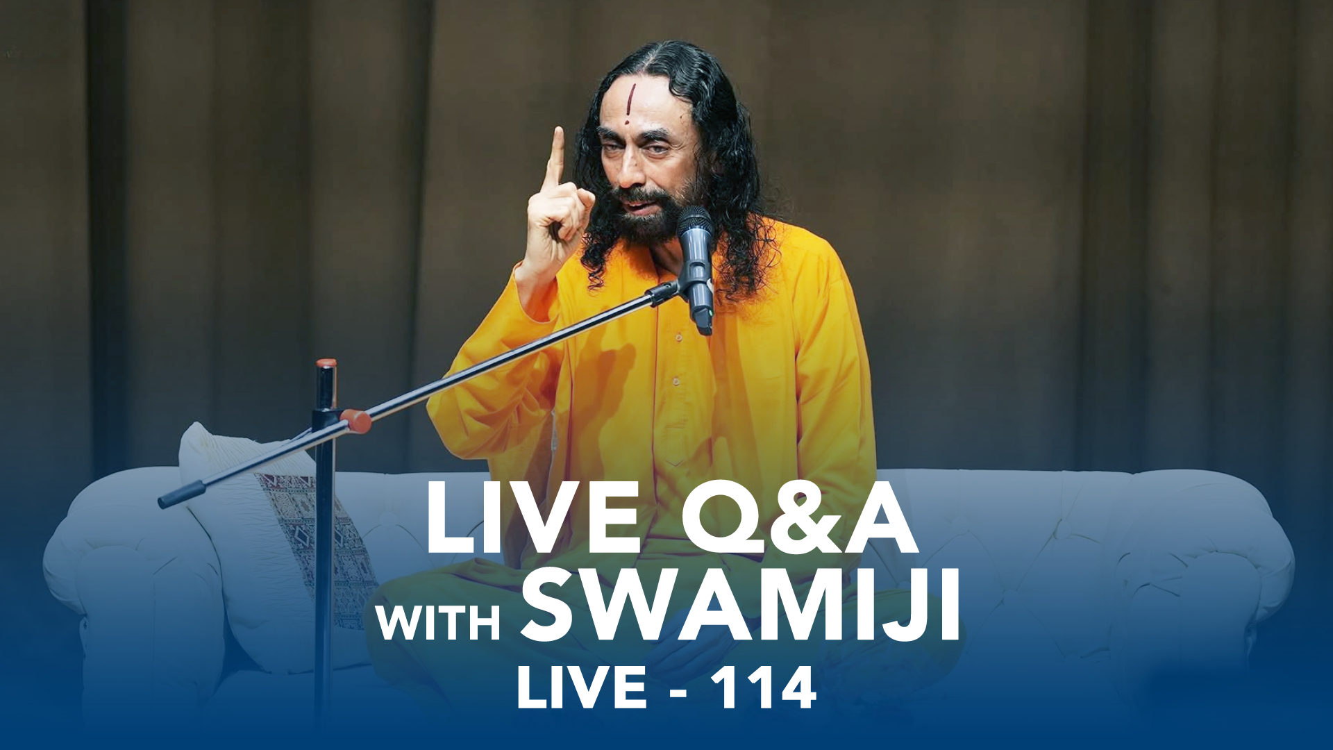114. LIVE Q&A with Swamiji
