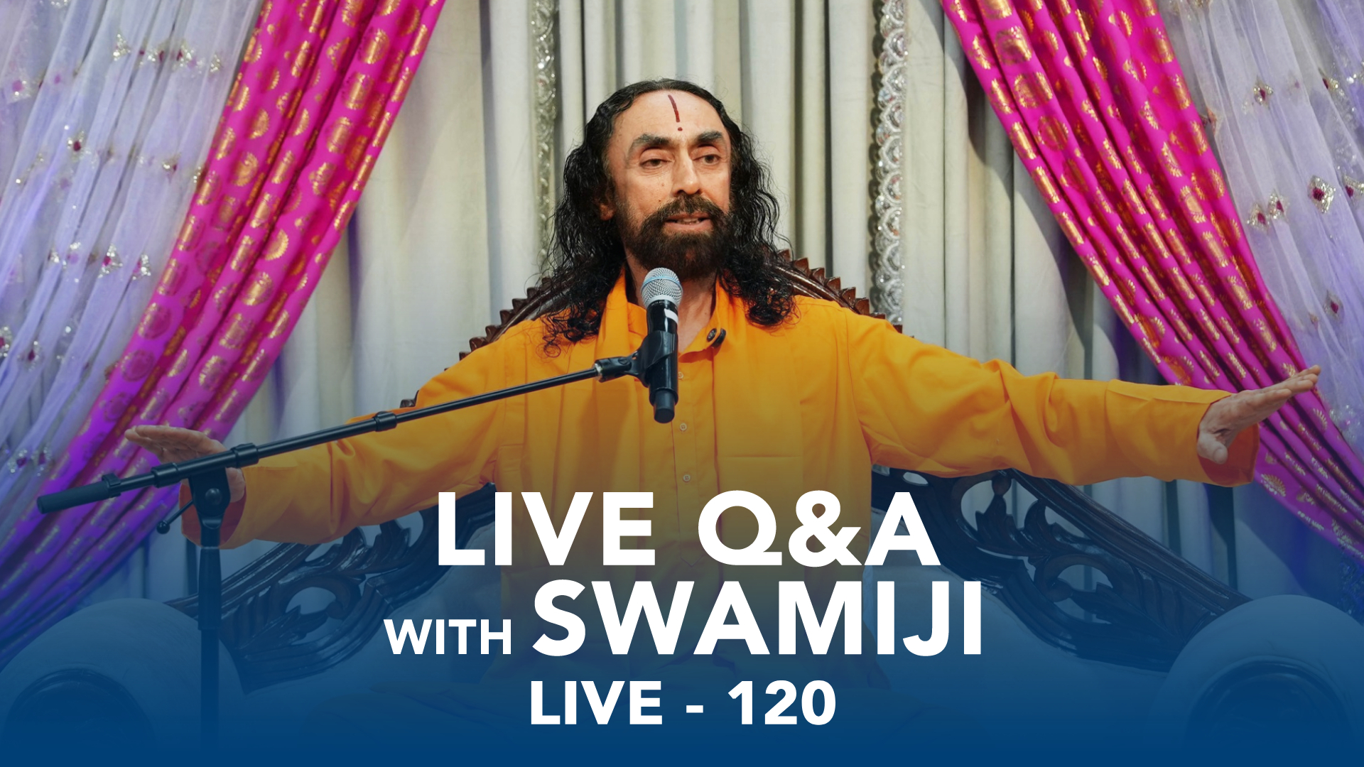 120. LIVE Q&A with Swamiji