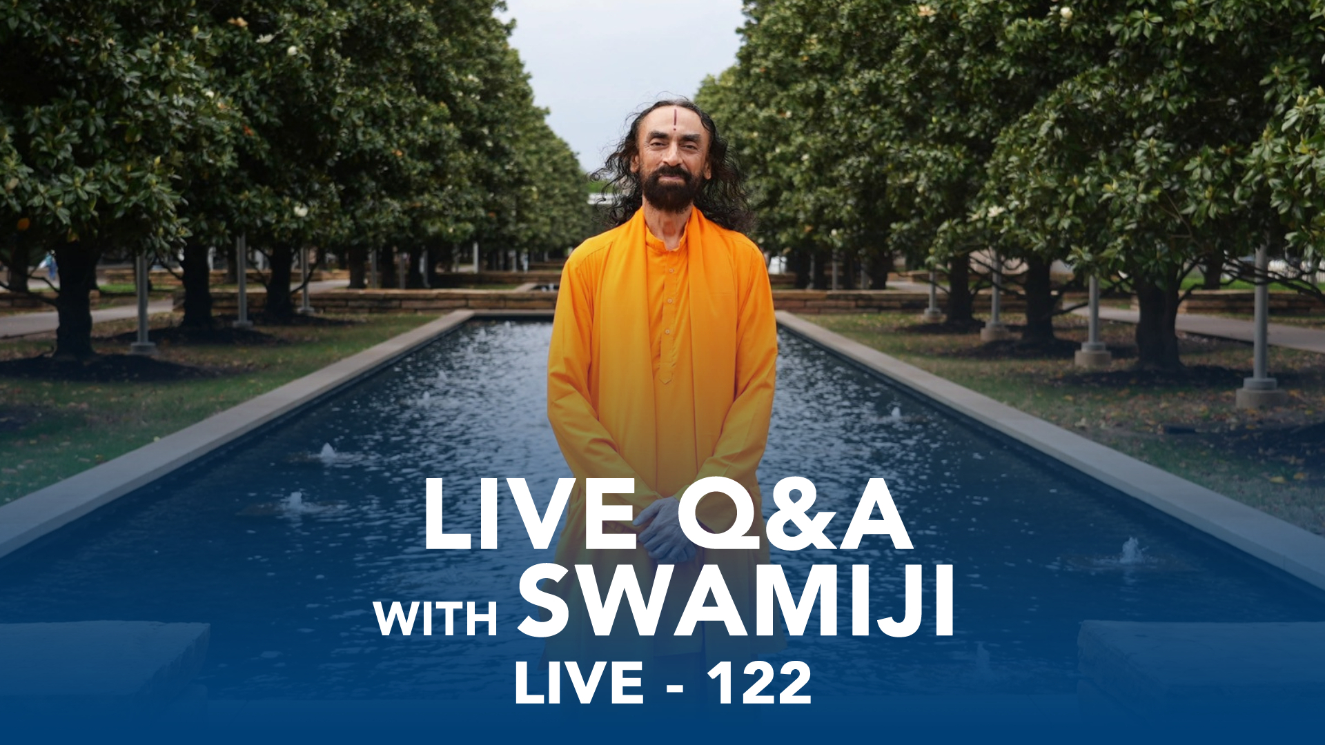 122. LIVE Q&A with Swamiji