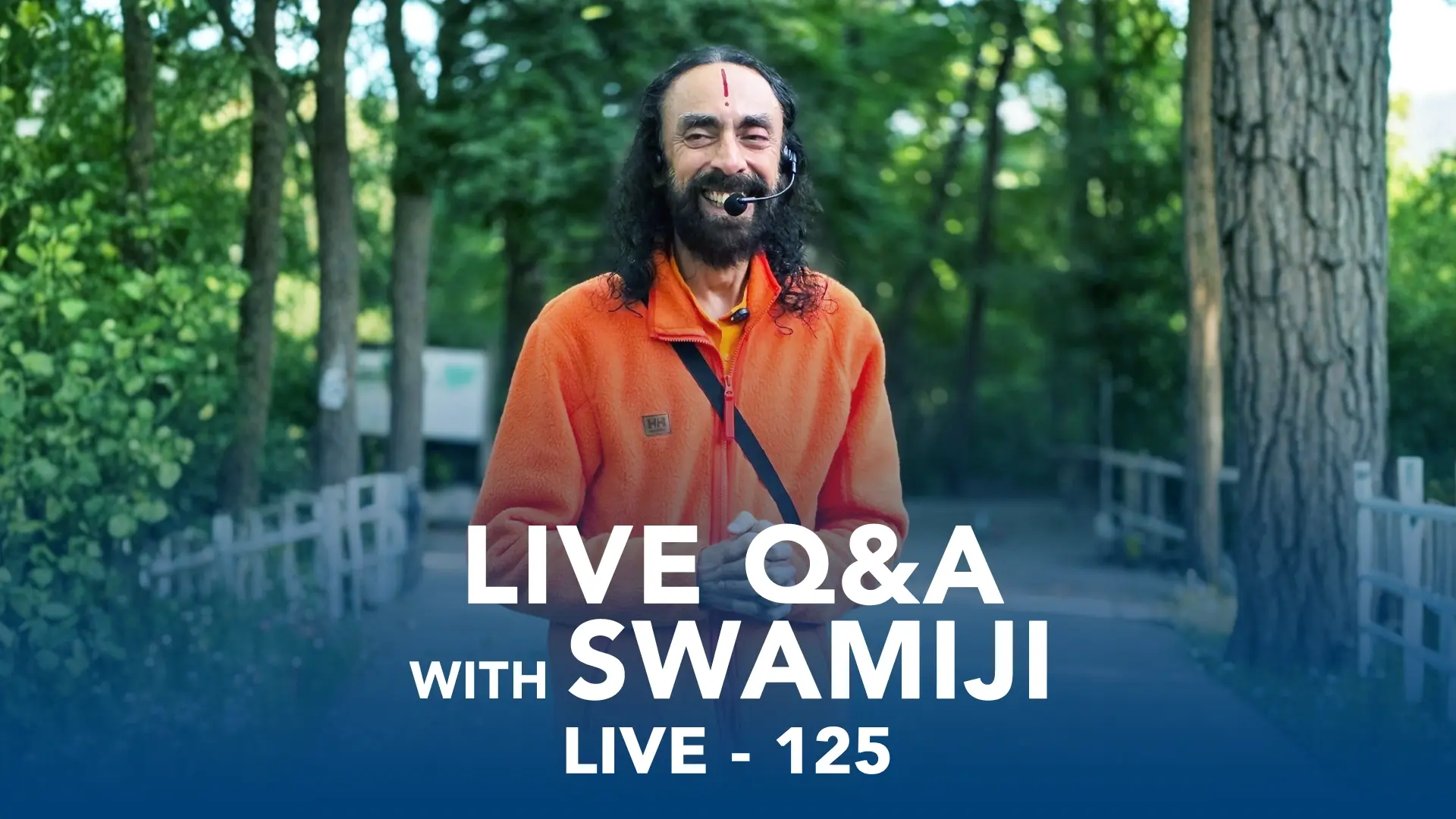 125. LIVE Q&A with Swamiji