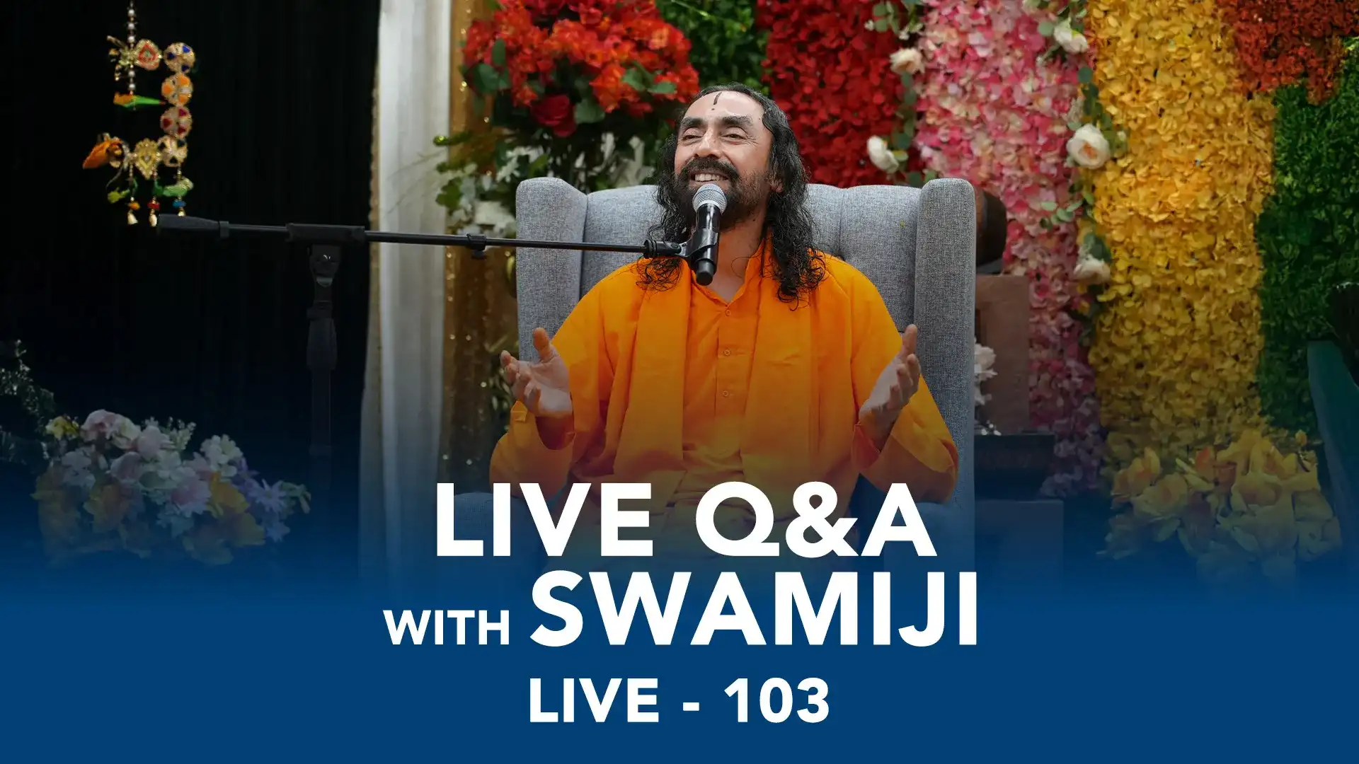103. LIVE Q&A with Swamiji