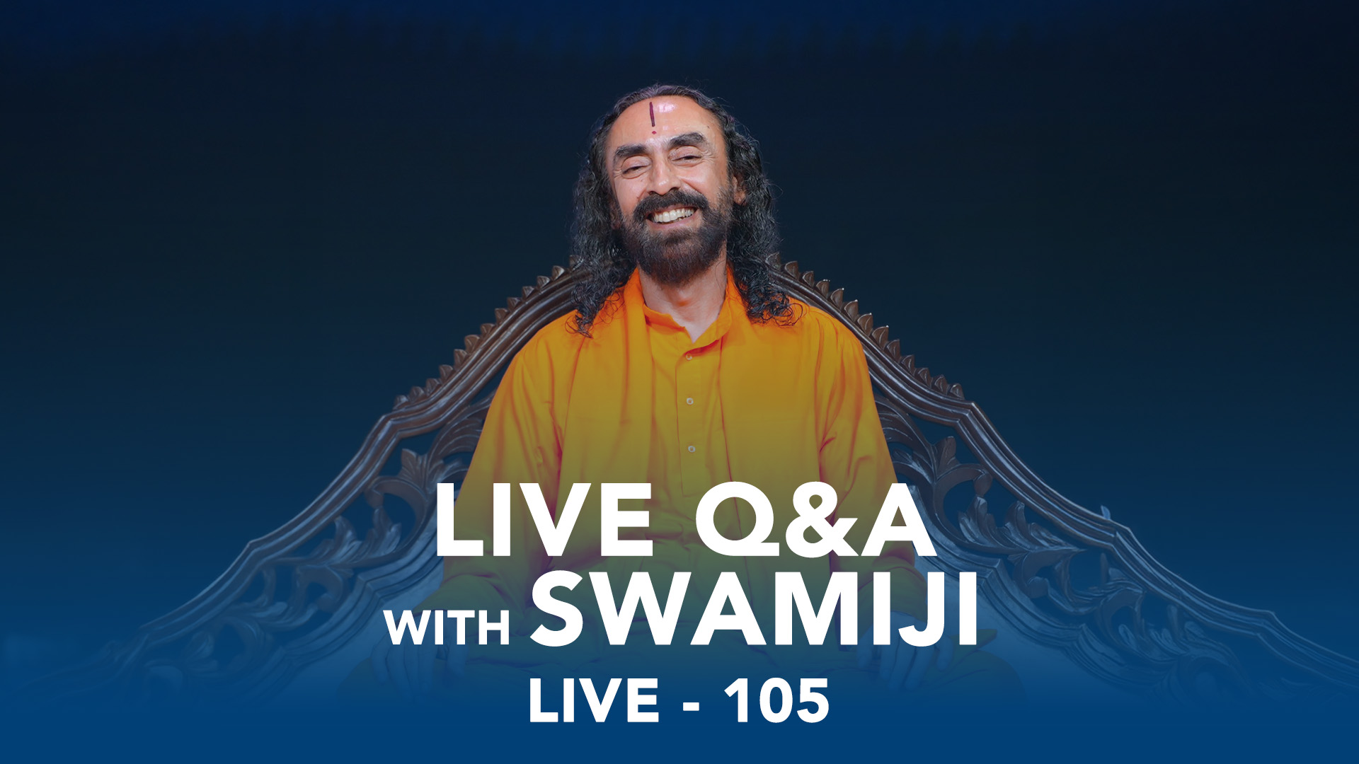 105. LIVE Q&A with Swamiji
